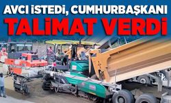 Avcı İstedi, Cumhurbaşkanı Talimat Verdi