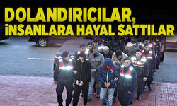 Dolandırıcılar, insanlara hayal sattılar