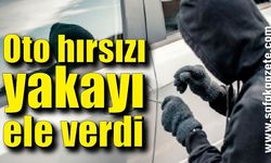 Oto hırsızı yakayı ele verdi