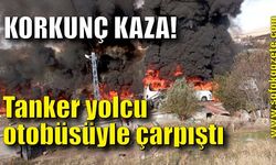 Tanker yolcu otobüsüyle çarpıştı