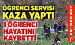 1 öğrenci hayatını kaybetti, biri ağır çok sayıda yaralı