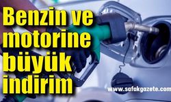 Benzin ve Motorine büyük indirim