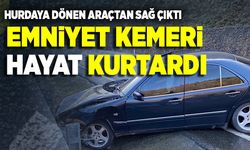 Emniyet kemeri hayat kurtardı