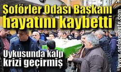 Karabük Şoförler Odası Başkanı Karabacak hayatını kaybetti