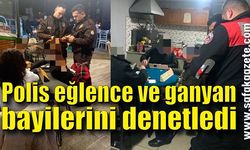 Polis eğlence ve ganyan bayilerini denetledi