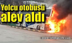 Yolcu otobüsü alev aldı