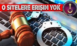 O sitelere erişim engellendi