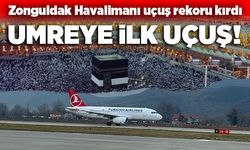 Umreye ilk uçuş!