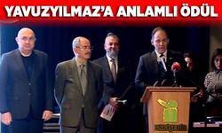 Yavuzyılmaz'a anlamlı ödül