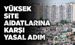 Yüksek site aidatlara karşı yasal adım