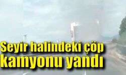 Alaplı’da seyir halindeki çöp kamyonu yandı