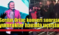 Serdar Ortaç konseri sonrası yumruklar havada uçuştu