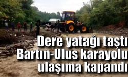 Dere yatağı taştı Bartın-Ulus karayolu ulaşıma kapandı