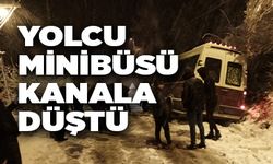 Yolcu minibüsü kanala düştü