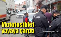 Mototosiklet alkollü yayaya çarptı