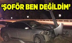 'Şoför ben değilim'