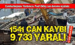 Oktay: 1541 vatandaş hayatını kaybetti
