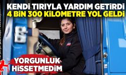 Fransa'dan kendi tırıyla yardım getiren 24 yaşındaki kadın Kahramanmaraş'a ulaştı