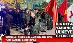 Vietnamlı Askeri Arama Kurtarma Ekibi Türk Bayrağı İle Hatay’da