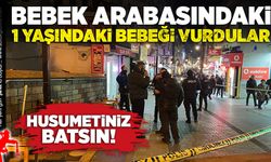 Bebek arabasındaki 1 yaşındaki çocuğu vurdular!