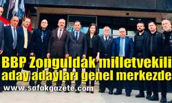 BBP Zonguldak milletvekili aday adayları genel merkezde