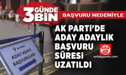 Ak Parti’de aday adaylık başvuru süresi uzatıldı