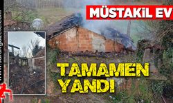 Müstakil ev tamamen yandı!