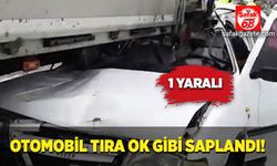 Otomobil tıra ok gibi saplandı!