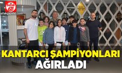 Kantarcı şampiyonları ağırladı