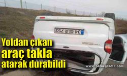 Yoldan çıkan araç takla atarak durabildi