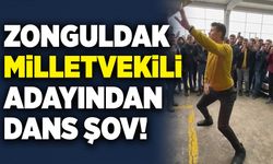 Zonguldak milletvekili adayından dans şov!