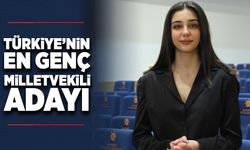 Türkiye'nin en genç milletvekili adayı