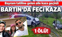 Bayram tatiline gelen aile kaza geçirdi! Feci kaza: 1 ölü