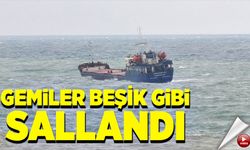 Zonguldak'ta gemiler beşik gibi sallandı