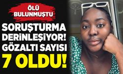 Soruşturma derinleşiyor gözaltı sayısı 7 oldu