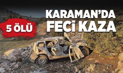 Karaman’da feci kaza: 5 ölü!