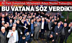 Nejdet Tıskaoğlu: Bu vatana söz verdik