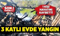 3 Katlı evde yangın bir kişi hayatını kaybetti