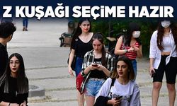 Z kuşağı seçime hazır