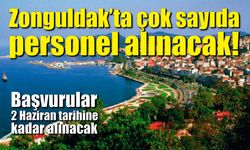 Zonguldak’ta çok sayıda personel alınacak! Şartları belli oldu