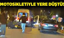 Seyir halinde kontrolünü kaybedince motosikletiyle yere düştü!