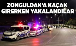 Zonguldak’a kaçak girerken yakalandılar!