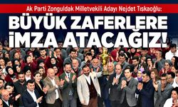 Nejdet Tıskaoğlu: Büyük zaferlere imza atacağız