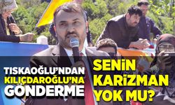 Nejdet Tıskaoğlu’ndan Kılıçdaroğlu’na gönderme! “Senin karizman yok mu?”
