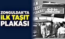 Zonguldak’ta ilk taşıt plakası Celal Bayar’ın aracına takıldı