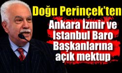 Doğu Perinçek’ten Ankara İzmir ve İstanbul Baro Başkanlarına açık mektup