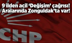 9 ilden acil ‘Değişim’ çağrısı! Aralarında Zonguldak’ta var!
