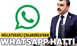 Milletvekili Çolakoğlu’dan  Whatsapp Hattı