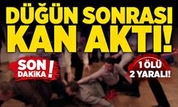 Zonguldak'ta düğün sonrası kan aktı; 1 ölü 2 yaralı