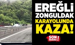 Ereğli-Zonguldak Karayolunda kaza!